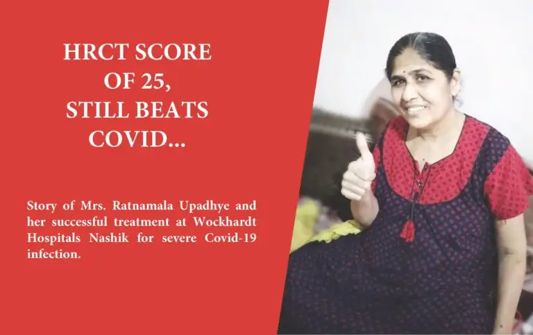 55 years old Ratmala Upadhyay with an HRCT score of 25, defeated Corona Thanks to the efforts of doctors at Wockhardt